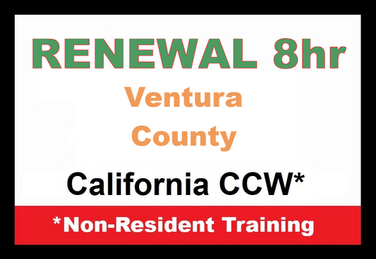 Ventura County NON-RESIDENT Renewal CCW 8hr